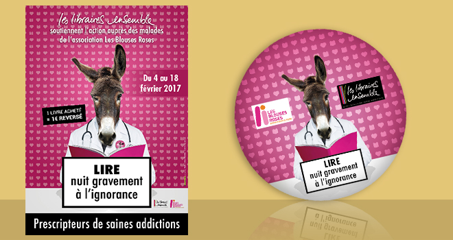 Affiche et badge Les Libraires Ensemble pour Les Blouses Roses
