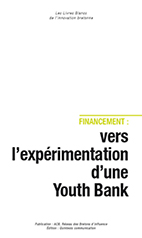 Financement : vers l'expérimentation d'une Youth Bank